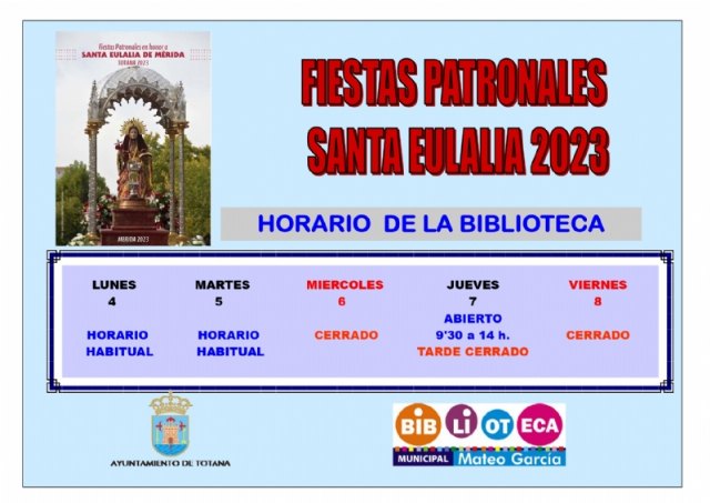 Se modifica el horario de la Biblioteca Municipal Mateo García y de la Sala de Estudio con motivo de las fiestas patronales de Santa Eulalia 2023, Foto 1