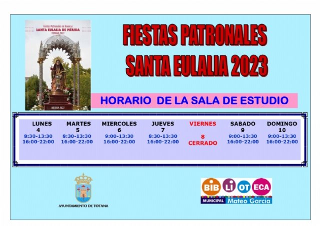 Se modifica el horario de la Biblioteca Municipal Mateo García y de la Sala de Estudio con motivo de las fiestas patronales de Santa Eulalia 2023, Foto 2
