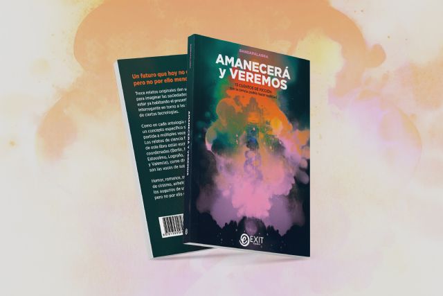 Amanecerá y veremos: una antología de ciencia ficción con alma latinoamericana - 3, Foto 3