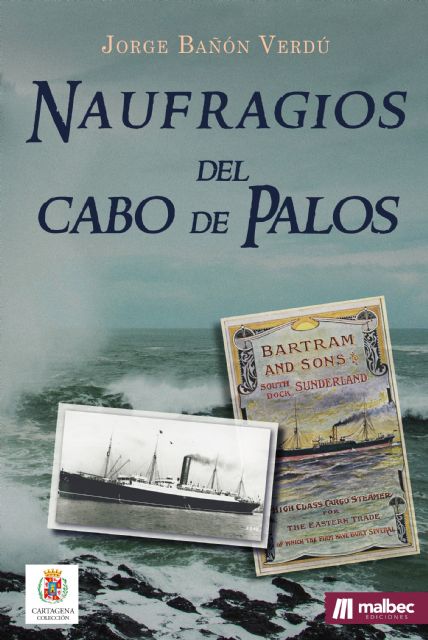 Estreno del libro NAUFRAGIOS DEL CABO DE PALOS el 28 de diciembre en la Real Sociedad de Amigos del País de CARTAGENA - 3, Foto 3