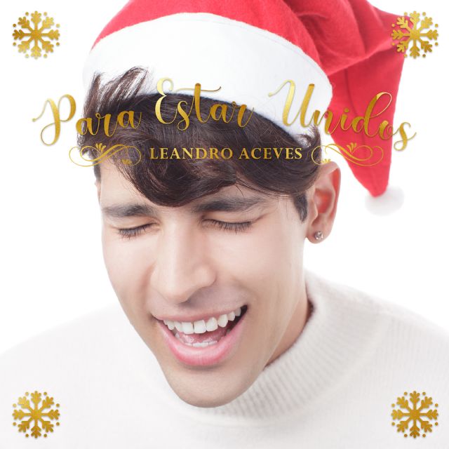 El cantante mexicano Leandro Aceves presenta su vídeo navideño Para Estar Unidos - 3, Foto 3