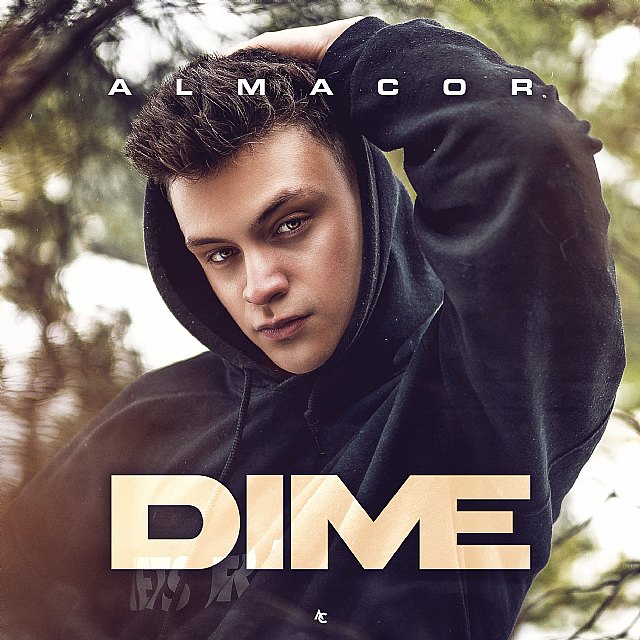 Almacor, el joven artista urbano revelación, estrena su nueva canción DIME - 1, Foto 1