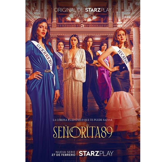 STARZPLAY lanza el cartel y trailer oficial del thriller dramático SEÑORITA 89 - 1, Foto 1