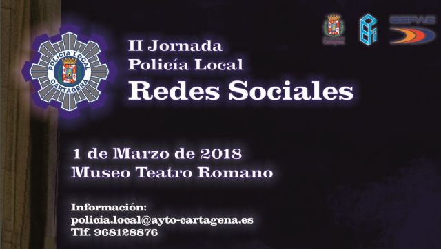 La Policia Local de Cartagena celebra la II Jornada de Redes Sociales - 1, Foto 1
