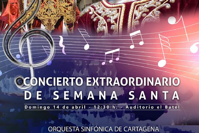 El Batel acogerá el concierto extraordinario de Semana Santa de la Orquesta Sinfónica de Cartagena - 1, Foto 1