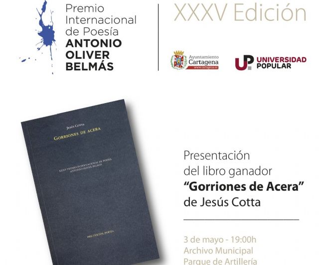 La UP presenta ´Gorriones de acera´, ganador del Premio Internacional de Poesía Antonio Oliver 2021 - 1, Foto 1