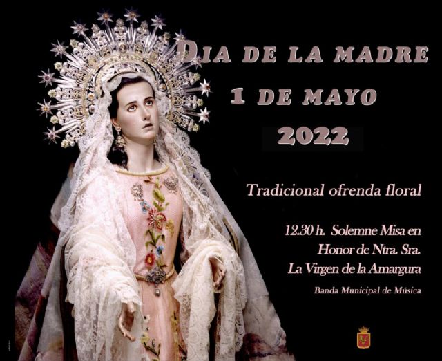 Ofrenda floral a la Virgen de la Amargura y eucaristía para celebrar el Día de la Madre - 1, Foto 1