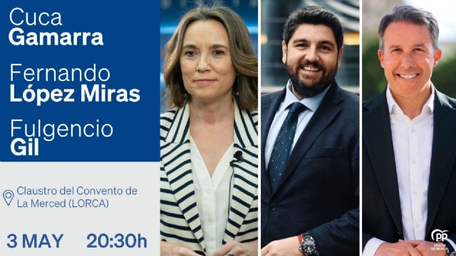 La secretaria general del PP, Cuca Gamarra, participa el próximo miércoles en un acto en Lorca junto a Fernando López Miras y Fulgencio Gil - 1, Foto 1