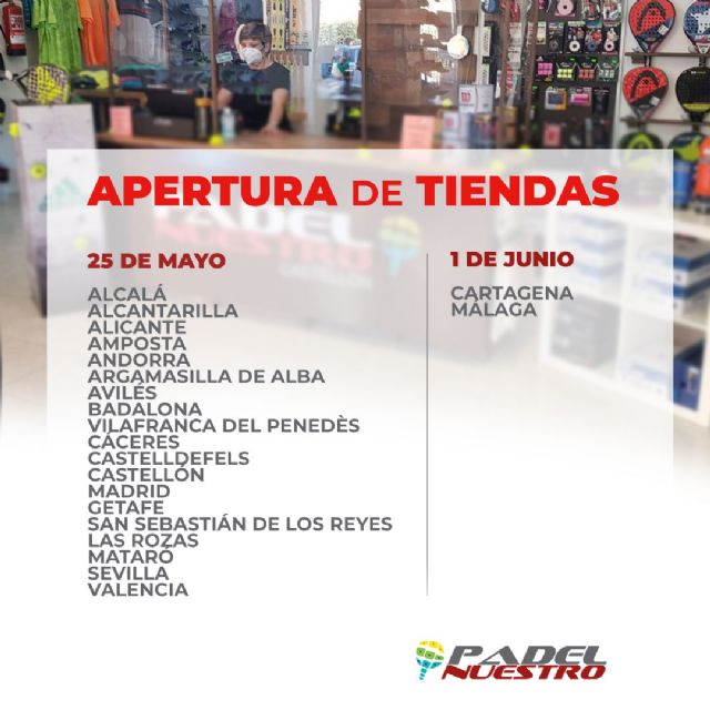 Las tiendas Padel Nuestro vuelven a la actividad tras la cuarentena - 2, Foto 2