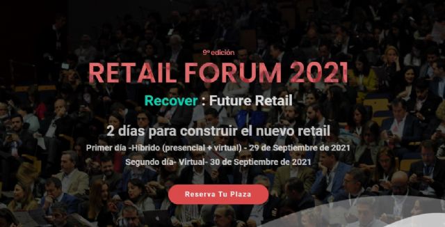 La 9 ª edición de Retail Forum vuelve en dos paradas el 29 y 30 de septiembre - 1, Foto 1