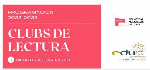 La Red Municipal de Bibliotecas abre el plazo para la inscripción de en los clubes de lectura de la Biblioteca ´Pilar Barnés´ y las sedes de las pedanías - 2, Foto 2