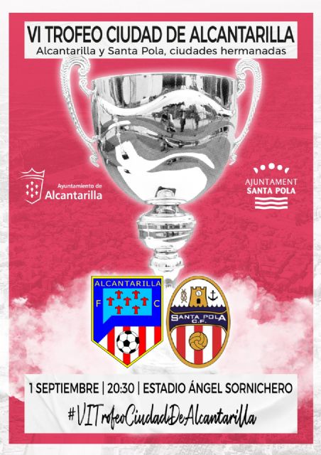 Alcantarilla F.C. y Santa Pola C.F. se disputan el viernes el Trofeo Ciudad de Alcantarilla - 2, Foto 2