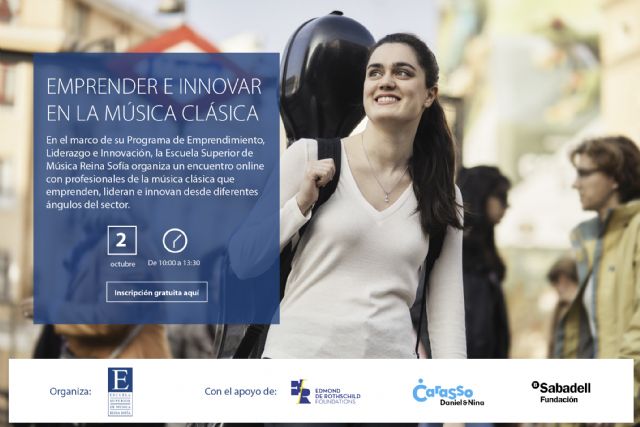 La Escuela Superior de Música Reina Sofía organiza la segunda jornada Emprender e Innovar en la música clásica - 1, Foto 1