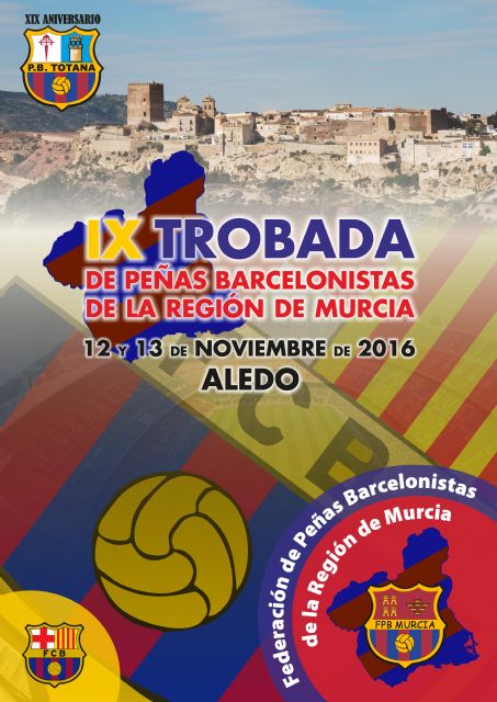 La Peña Barcelonista de Totana organiza la IX Trobada Regional de Peñas Barcelonistas de la Región de Murcia - 1, Foto 1