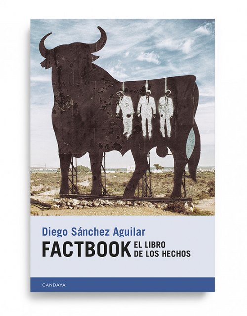 Factbook. El libro de los hechos, de Diego Sánchez Aguilar - 1, Foto 1