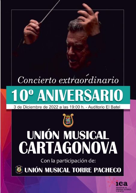 La Unión Musical Cartagonova celebra su 10° Aniversario con un concierto en El Batel - 1, Foto 1