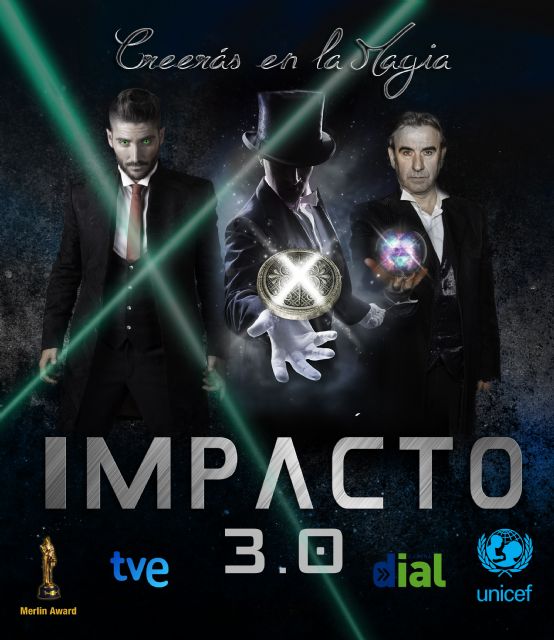 El Teatro Villa de Molina cierra el año con IMPACTO 3.0, CREERÁS EN LA MAGIA el jueves 29 de diciembre - 1, Foto 1