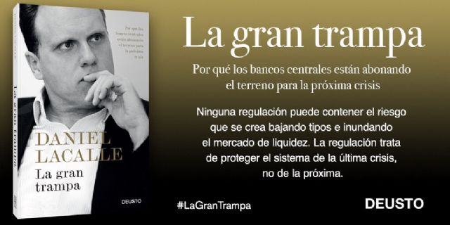Daniel Lacalle presentará La Gran Trampa en el Aula de Cultura de Cajamar - 1, Foto 1