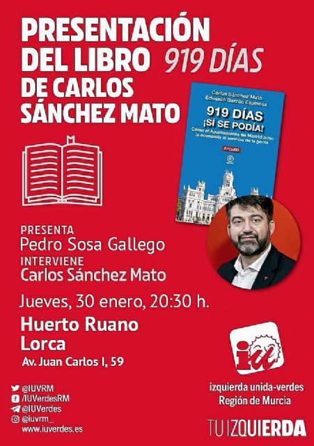 Sánchez Mato presenta mañana en Lorca, de la mano de IU, un libro sobre su experiencia municipal - 2, Foto 2