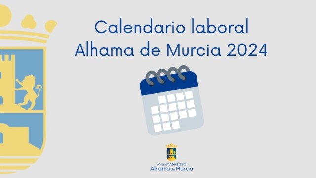 Calendario laboral 2024 en Alhama de Murcia, Foto 1