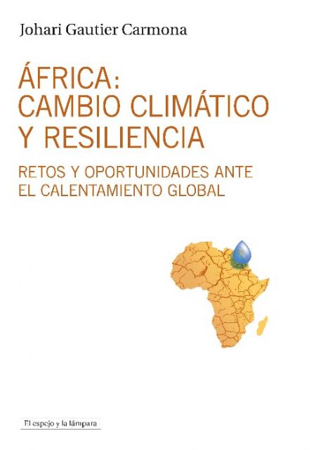 El libro que retrata la deriva climática de África, el continente más afectado por el calentamiento global - 1, Foto 1