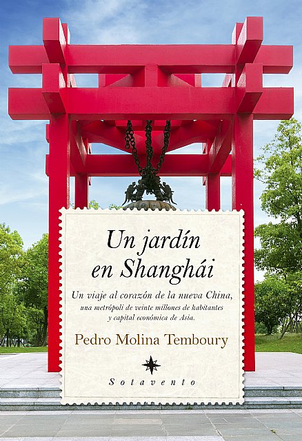 Almuzara presenta Un jardín en Shanghái, de Pedro Molina Temboury