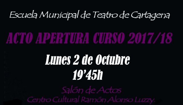 El Luzzy acoge este lunes la apertura del curso escolar de la Escuela Municipal de Teatro - 1, Foto 1