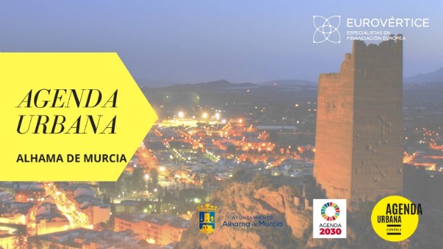 Alhama comienza a elaborar la Agenda Urbana 2030, Foto 1
