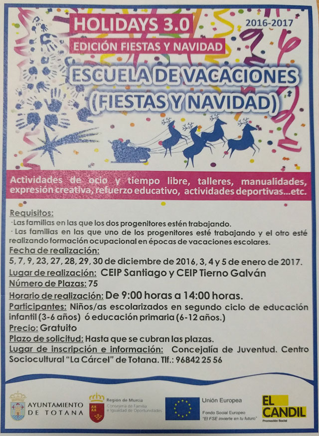 The Holydays 3.0 2016-2017 edition is presented The School of Work and Private Life Conciliation is offered for the non-school days of the Santa Eulalia and Christmas festivities, Foto 5