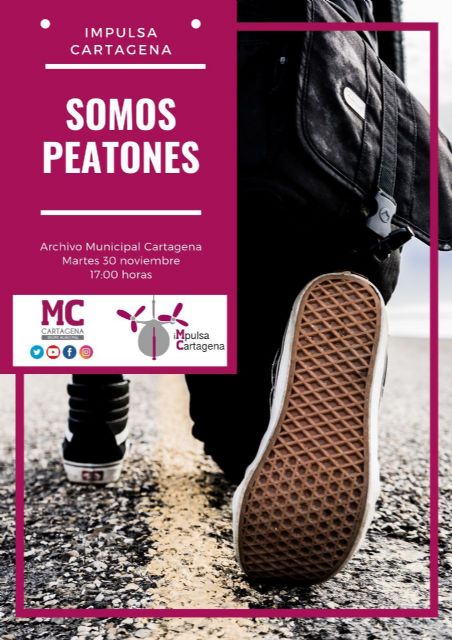 Impulsa Cartagena reflexionará el próximo martes sobre la necesidad de favorecer la movilidad peatonal en el municipio - 1, Foto 1