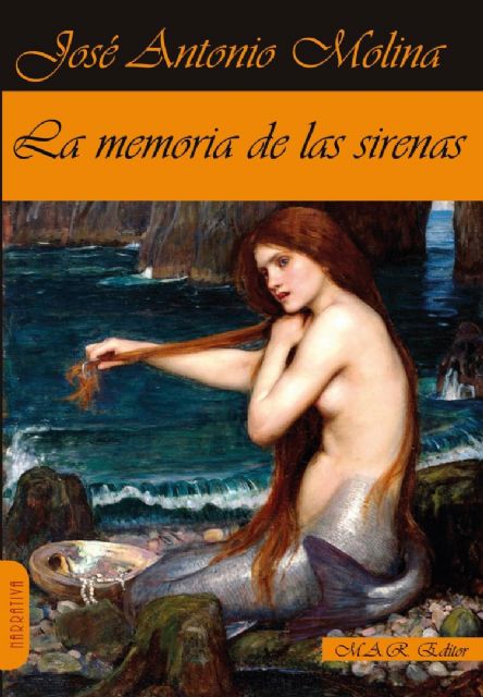 La memoria de las sirenas, el ensayo de la UMU que resucita a los clásicos literarios para tratar cuestiones esenciales de la vida - 1, Foto 1