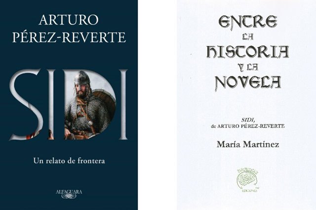 Entre la historia y la novela, un excelso ensayo de María Martínez sobre Sidi de Pérez-Reverte, Foto 1