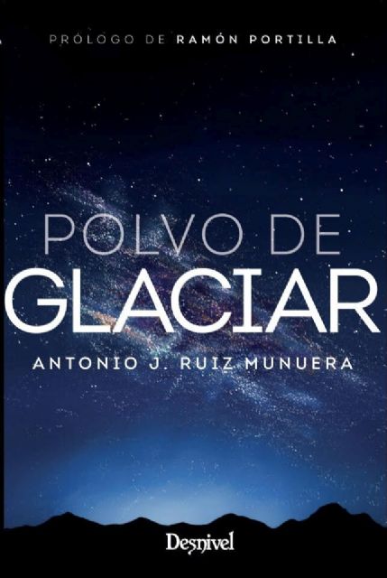 Antonio J. Ruiz presenta su libro Polvo de glaciar el viernes 31 de marzo en la Biblioteca Salvador García Aguilar de Molina de Segura - 1, Foto 1