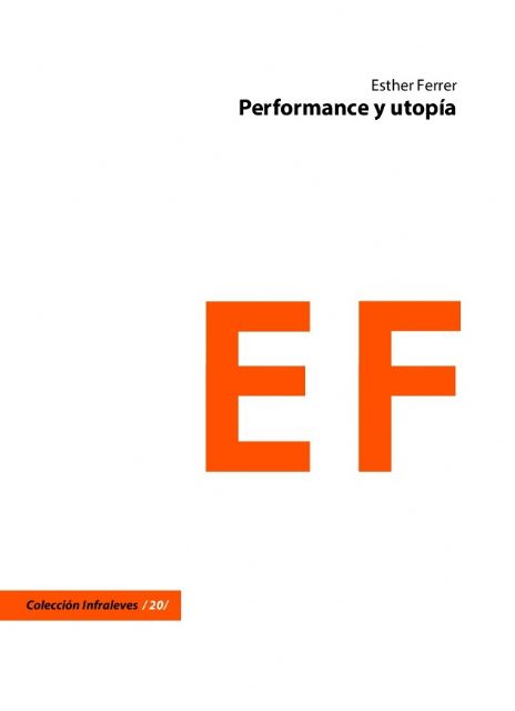 Cultura publica el texto de la artista Esther Ferrer 'Performance y utopía' - 2, Foto 2