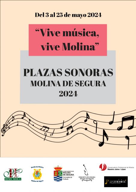 La Concejalía de Cultura pone en marcha el programa PLAZAS SONORAS. VIVE MÚSICA, VIVE MOLINA 2024 del 3 al 25 de mayo - 1, Foto 1