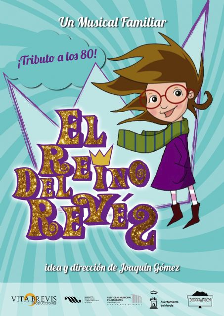 El musical familiar EL REINO DEL REVÉS, de Joaquín Gómez, llega al Teatro Villa de Molina el sábado 1 de junio - 1, Foto 1