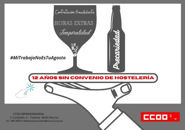 CCOO presenta la campaña Mi verano no es tu agosto enfocada al precarizado sector de la hostelería - 1, Foto 1