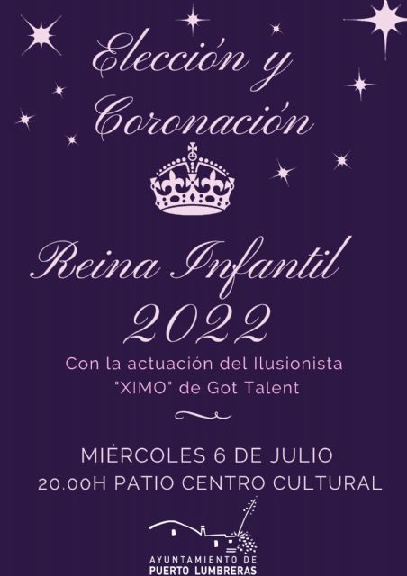 Puerto Lumbreras celebrará la elección y coronación de la Reina Infantil el próximo miércoles, 6 de julio - 1, Foto 1