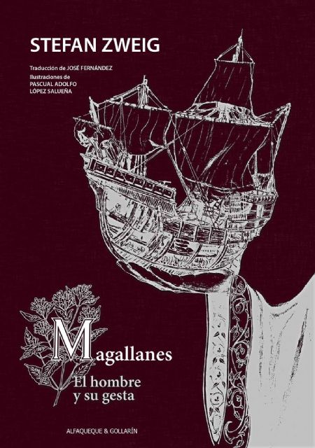 Alfaqueque & Gollarín lanzan una edición única del clásico de Stefan Zweig, Magallanes: El hombre y su gesta - 3, Foto 3