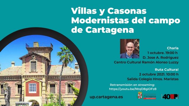La charla ´Villas y casonas modernistas del campo de Cartagena´ de la Universidad Popular se retransmitirá en directo - 1, Foto 1