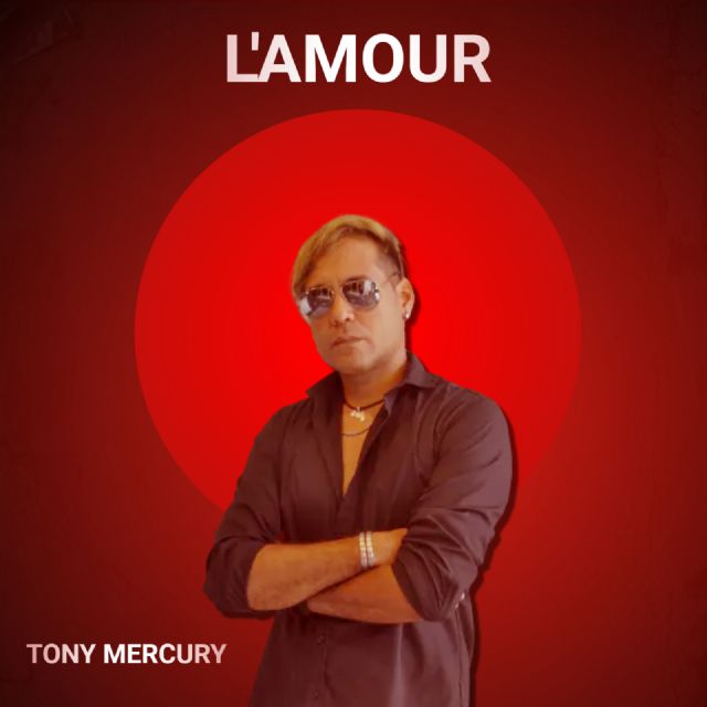 Así suena Lamour el nuevo sencillo de Lamour lo nuevo de Tony Mercury - 1, Foto 1