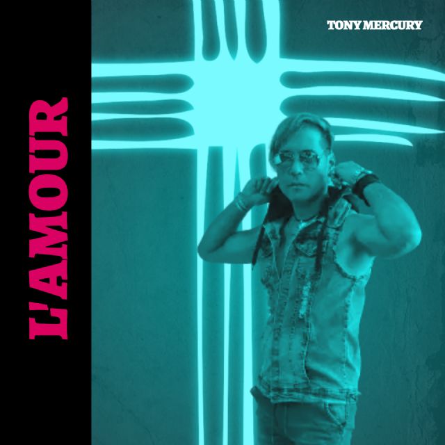 Así suena Lamour el nuevo sencillo de Lamour lo nuevo de Tony Mercury - 2, Foto 2