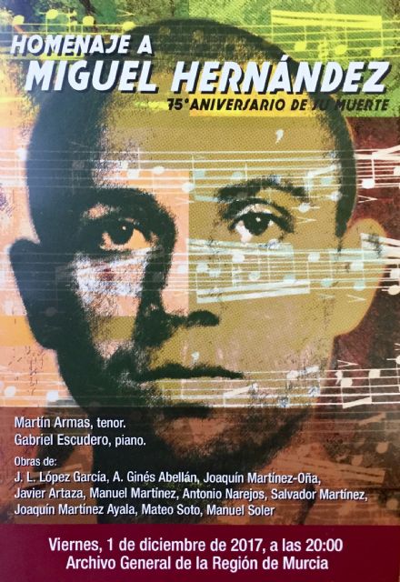 Cultura recuerda al poeta Miguel Hernández en el Archivo General de la Región con un concierto que aúna poesía, canto y música - 1, Foto 1