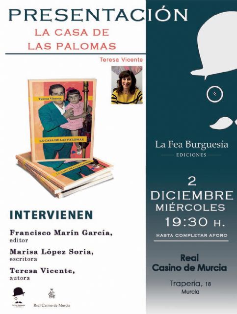 La Fea Burguesía Ediciones presenta La casa de las palomas, de Teresa Vicente - 1, Foto 1
