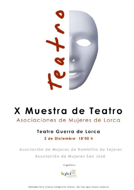 La X Muestra de Teatro 'Asociaciones de Mujeres de Lorca' tendrá lugar el 2 de diciembre y contará con la participación de las mujeres de Ramblilla y San José - 1, Foto 1