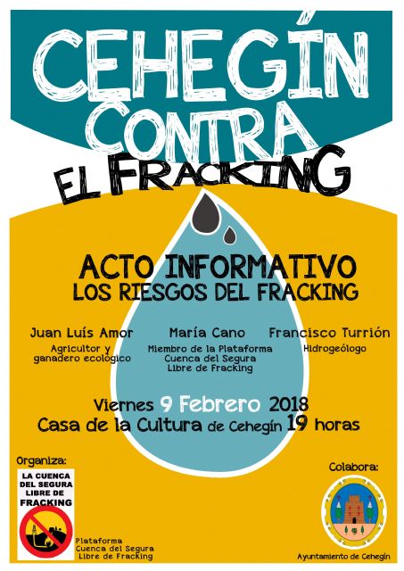El viernes, 9 de febrero, se celebrará un acto informativo contra el Fracking en Cehegín - 1, Foto 1