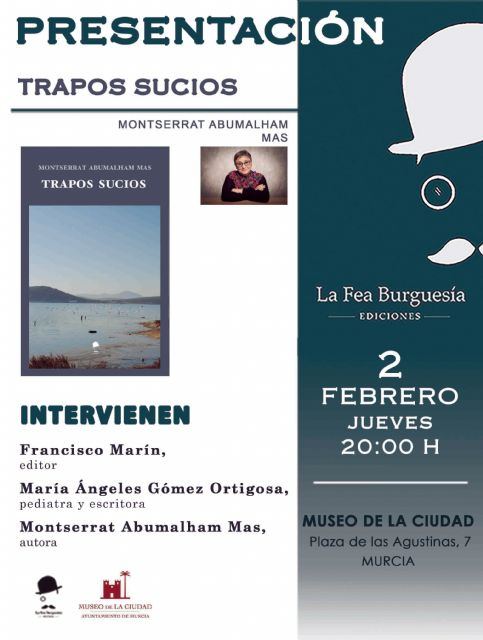 La Fea Burguesía presenta en Murcia Trapos sucios - 2, Foto 2