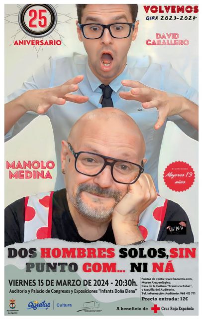 El Auditorio acogerá la obra Dos hombres solos, sin punto com…ni ná a beneficio de Cruz Roja - 1, Foto 1