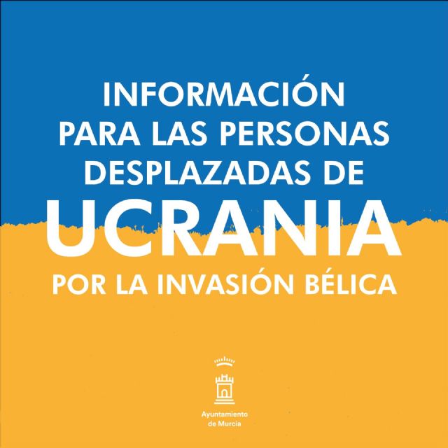 Murcia habilita un canal de información exclusivo de atención a las personas refugiadas procedentes de Ucrania - 1, Foto 1