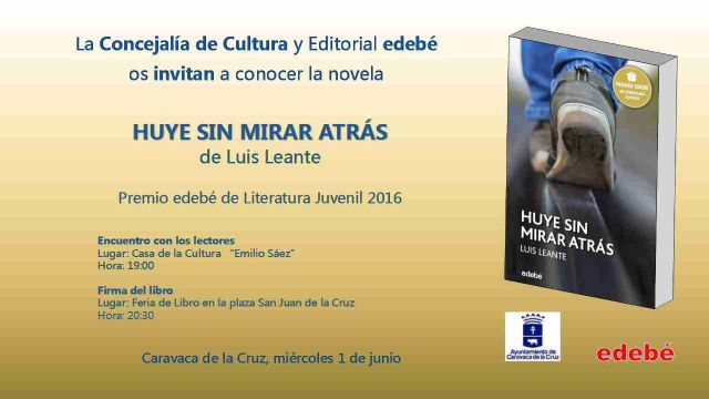 Luis Leante presenta en Caravaca la novela ganadora del premio Ebebé de literatura juvenil ‘Huye sin mirar atrás’ - 3, Foto 3